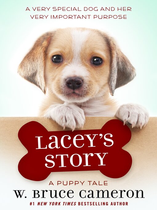 Title details for Lacey's Story by W. Bruce Cameron - Wait list